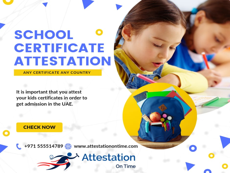 School Certificate Attestation in UAE
