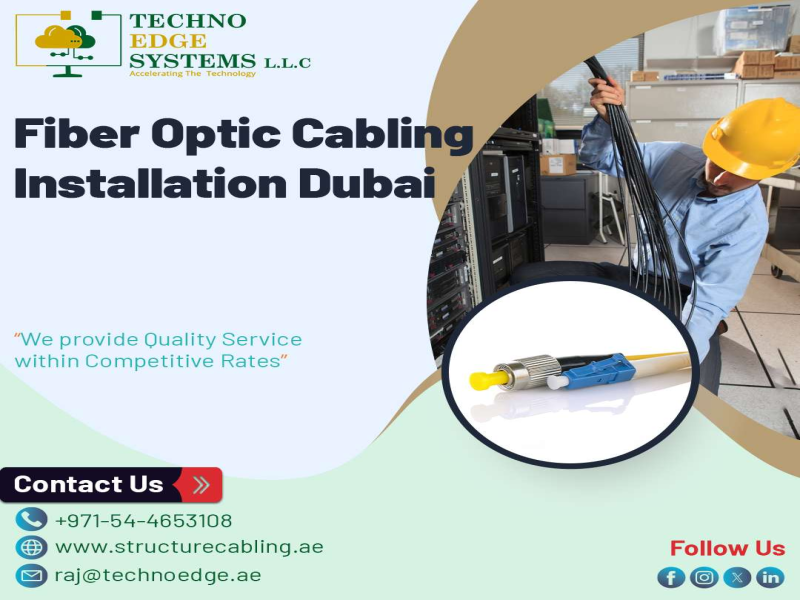 Do it the Smart Way With Techno Edge Systems Fiber Optic Cabling in Dubai