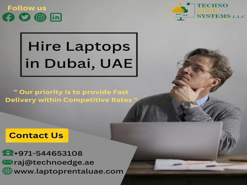 Laptop Rental in Dubai Benefits for Numerous Customers