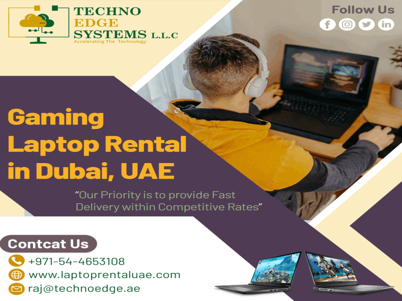 Need Laptops For Rent in Dubai, UAE - Techno Edge Systems