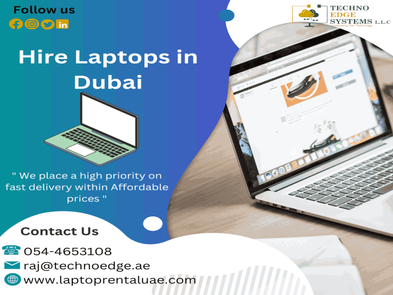 What Makes Renting a Laptop in Dubai With Techno Edge Systems is the Perfect Choice?