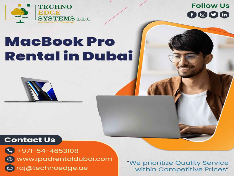 Reasons for Selecting MacBook Rental Dubai?