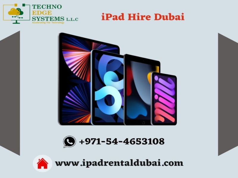 Why Businesses in Dubai Should consider iPad Rental Dubai?