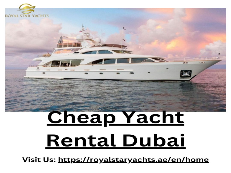 Cheap Yacht Rental Dubai | Royal Star Yacht Dubai